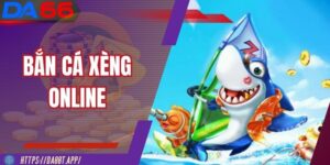 Bắn Cá Xèng Online DA88| Đồ Họa Đỉnh, Thưởng Liên Tay