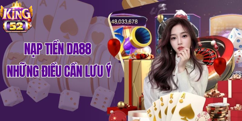 Những điều cần chú ý khi nạp tiền vào hệ thống game