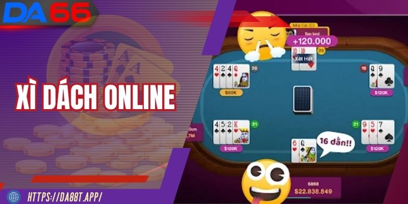 Xì Dách Online Bí Kíp Chơi Giỏi Cho Người Cá Cược